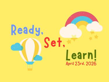 Graphic that reads "Ready Set Learn, April 23rd 2026"